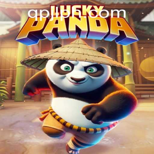 Explore the World of LuckyPanda: A New Gaming Sensation on qpjL.com